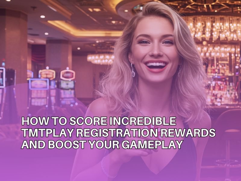 TMTPlay Registration